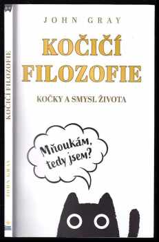 Kočičí filozofie : kočky a smysl života