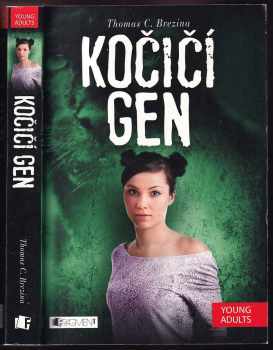 Thomas C. Brezina: Kočičí gen