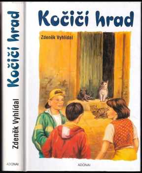 Zdeněk Vyhlídal: Kočičí hrad