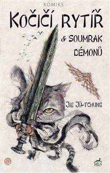 Kočičí rytíř & soumrak démonů