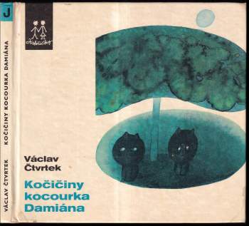 Václav Čtvrtek: Kočičiny kocourka Damiána