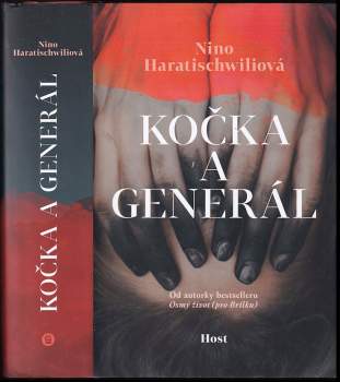 Nino Haratischwili: Kočka a generál