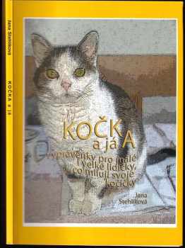 Jana Stehlíková: Kočka a já