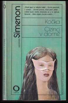 Kočka ; Cizinci v domě