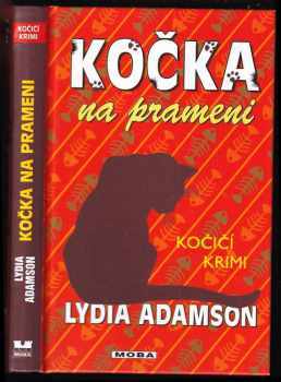 Lydia Adamson: Kočka na prameni