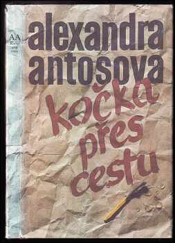 Alexandra Antošová: Kočka přes cestu