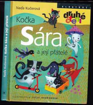 Naďa Kučerová: Kočka Sára a její přátelé