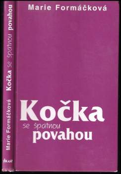 Marie Formáčková: Kočka se špatnou povahou