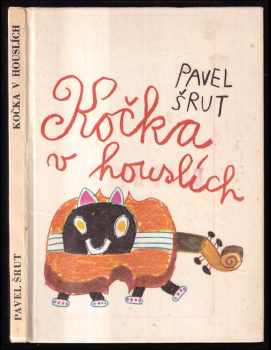Pavel Šrut: Kočka v houslích