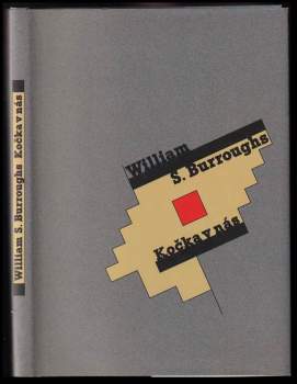 William Seward Burroughs: Kočka v nás
