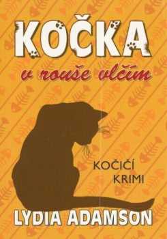Kočka v rouše vlčím