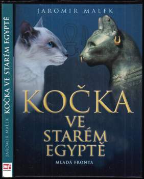 Jaromír Málek: Kočka ve starém Egyptě