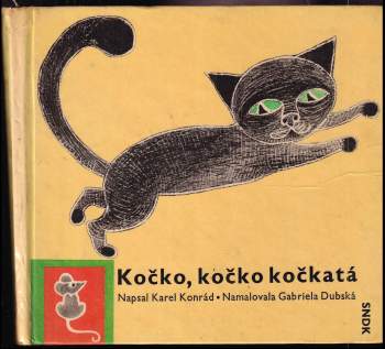 Kočko, kočko kočkatá : pro nejmenší