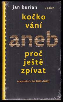Kočkování, aneb, Proč ještě zpívat