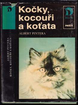 Albert Pintera: Kočky, kocouři a koťata