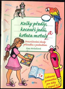 Kočky předly, kocouři jedli, koťata motala