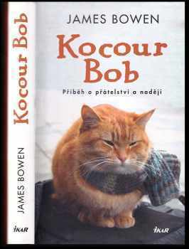 James Bowen: Kocour Bob
