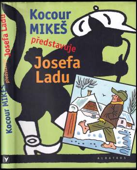 Kocour Mikeš představuje Josefa Ladu : výbor z díla