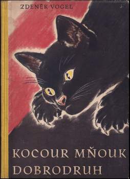 Zdeněk Vogel: Kocour Mňouk dobrodruh