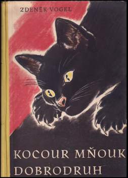 Zdeněk Vogel: Kocour Mňouk dobrodruh