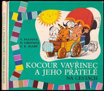 Kocour Vavřinec a jeho přátelé na cestách