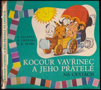 Kocour Vavřinec a jeho přátelé na cestách