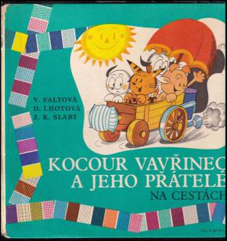 Kocour Vavřinec a jeho přátelé na cestách