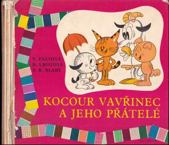 Kocour Vavřinec a jeho přátelé