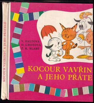 Zdeněk Karel Slabý: Kocour Vavřinec a jeho přátelé