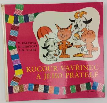 Kocour Vavřinec a jeho přátelé