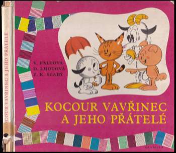 Zdeněk Karel Slabý: Kocour Vavřinec a jeho přátelé
