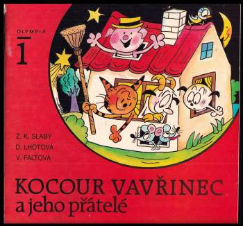 Kocour Vavřinec a jeho přátelé