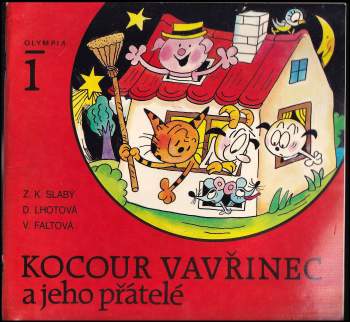 Kocour Vavřinec a jeho přátelé