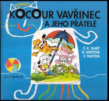 Kocour Vavřinec a jeho přátelé