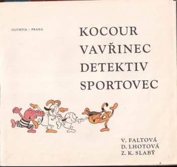 Kocour Vavřinec, detektiv sportovec