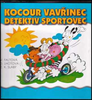 Kocour Vavřinec, detektiv sportovec