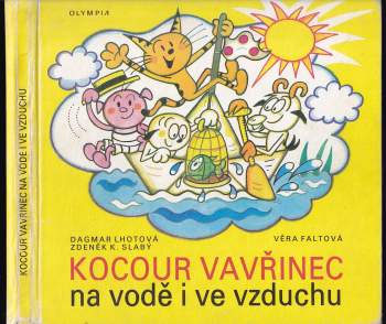 Kocour Vavřinec na vodě i ve vzduchu