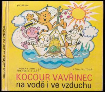 Kocour Vavřinec na vodě i ve vzduchu