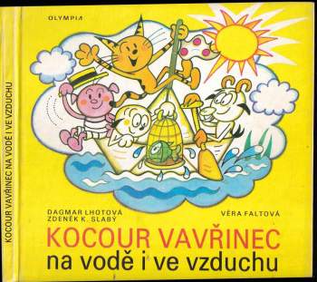 Kocour Vavřinec na vodě i ve vzduchu