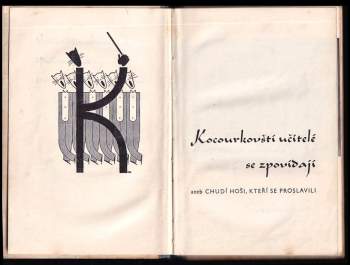 Kocourkovští učitelé se zpovídají, aneb, Chudí hoši, kteří se proslavili