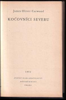 James Oliver Curwood: Kočovníci severu