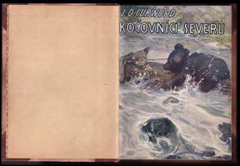 James Oliver Curwood: Kočovníci severu
