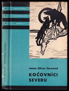 James Oliver Curwood: Kočovníci severu