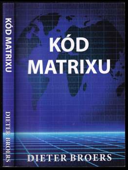 Dieter Broers: Kód matrixu