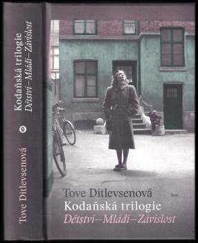 Tove Ditlevsenová: Kodaňská trilogie