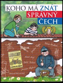 Michal Vaněček: Koho má znát správný Čech