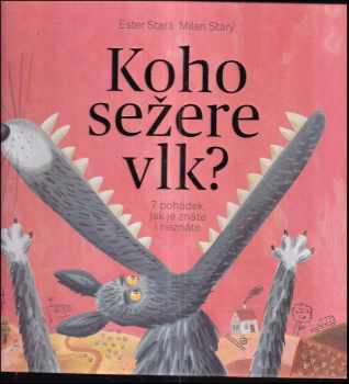 Koho sežere vlk?