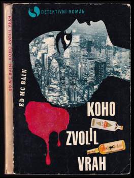 Koho zvolil vrah - Ed McBain (1969, Orbis) - ID: 779640