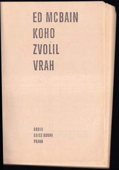 Ed McBain: Koho zvolil vrah