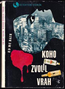 Koho zvolil vrah